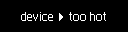 16-device-too-hot.png